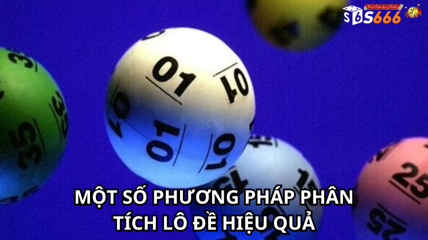 Một số phương pháp phân tích lô đề hiệu quả