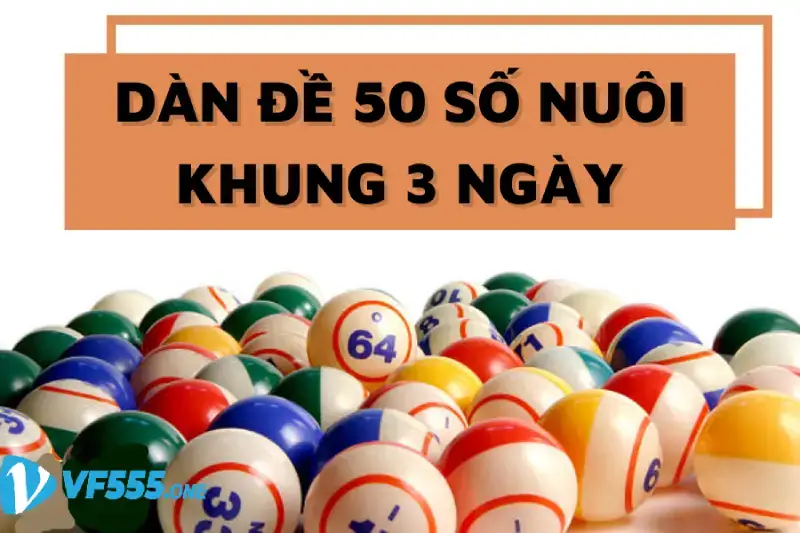 Cách xây dựng và nuôi dàn 50 số khung 2 ngày chính xác