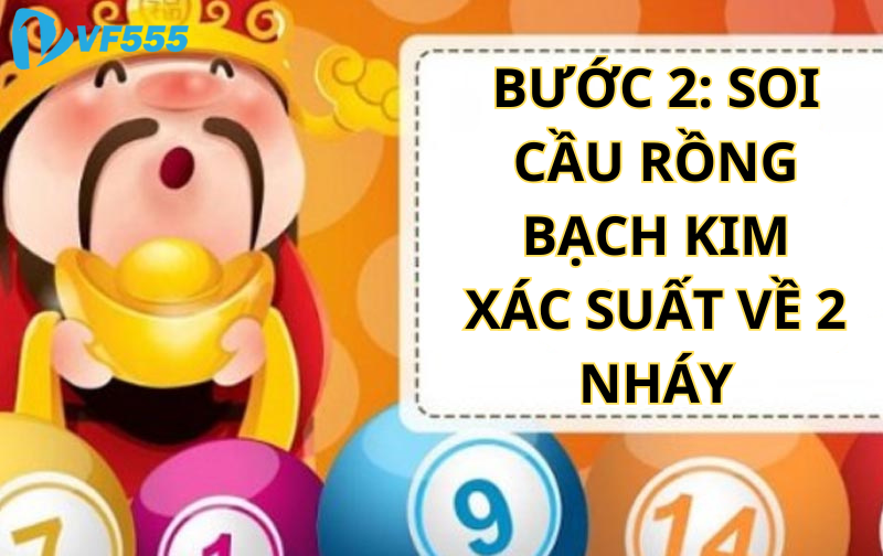 Bước 2: Soi cầu Rồng Bạch Kim xác suất về 2 nháy