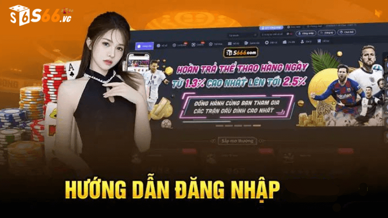 Hướng Dẫn Tham Gia Tại S666 Đăng Nhập