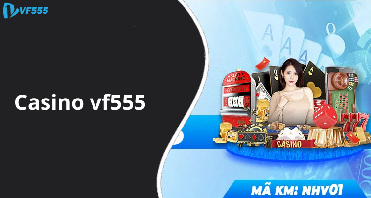 Casino vf555